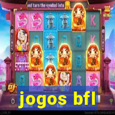 jogos bfl